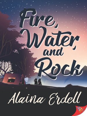 cover image of Fire, Water, and Rock
